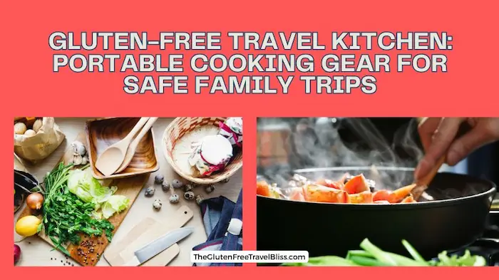 gluten-free travel kitchen